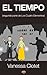 El Tiempo (Spanish Edition)