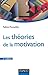 Les théories de la motivation - 2e éd. (Psychologie cognitive) (French Edition)