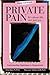Private Pain:It's about life, not just sex: Understanding Vaginismus & Dyspareunia