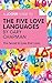 A Joosr Guide to... The Five Love Languages by Gary Chapman: The Secret to Love that Lasts