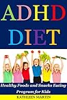 ADHD Diet: Health...