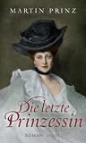 Die letzte Prinzessin