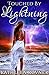 Touched By Lightning (Lightning Series Book 4)
