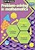 Primary Problem-Solving in Mathematics: Bk.D: Analyse, Try, Explore