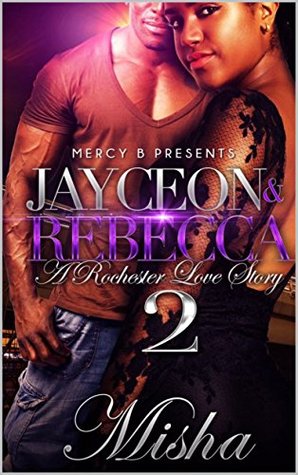 Jayceon & Rebecca: A Rochester Love Story 2 (Kindle Edition)