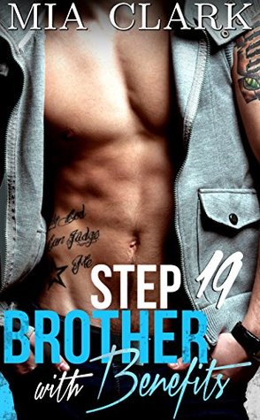 Stepbrother With Benefits 19 (Stepbrother with Benefits : Third Season, #7)