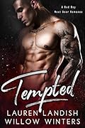 Tempted (Bad Boy Next Door, #2)