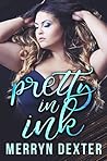 Pretty in Ink by Merryn Dexter