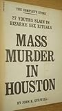 Mass Murder in Houston