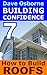 How to Build Roofs by Dave Osborne