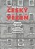 Český vězeň: svědectví politických vězeňkyň a vězňů let padesátých, šedesátých a sedmdesátých