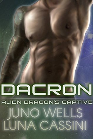 Dacron: Alien Dragon's Captive (Ultra Draco, #2)