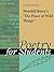 A Study Guide for Wendell Berry's "The Peace of Wild Things" (Poetry for Students)