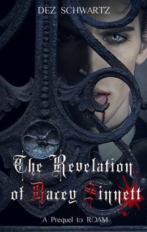 The Revelation of Dacey Sinnett (Roam #0.5)