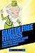 Gluten Free Diet by Scott Jay Marshall II