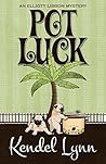 Pot Luck (Elliott Lisbon Mystery, #4)