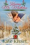 Kissing Mr. Mistletoe by Kate Kisset