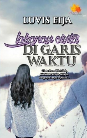 Lakaran Cinta Di Garis Waktu
