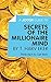 A Joosr Guide to... Secrets of the Millionaire Mind by T. Harv Eker: Think Rich to Get Rich