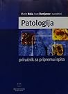 Patologija: priručnik za pripremu ispita