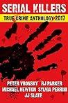2017 Serial Killers True Crime Anthology