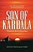 Son of Karbala: The Spiritu...