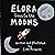 Elora Goes to the Moons