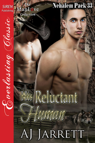 His Reluctant Human (Nehalem Pack 33)