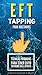 EFT TAPPING PARA MULTINIVEL: Tecnicas probadas para tener exito sin morir en el intento (Spanish Edition)