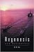 Regenesis by D.R. Kin
