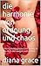 die harmonie von ordnung und chaos by Diana Grace
