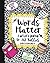 Words Matter: A Writer's Jo...