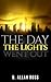 The Day The Lights Went Out