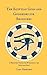 The Egyptian Gods and Goddesses for Beginners: A Beginners Guide for Worshiping the Egyptian Gods