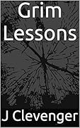 Grim Lessons