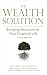 The Wealth Solution 3rd Edition - Limited Edition with Forewo... by Joni Clark & Alex Potts Ste...