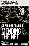 Mending the Net: Toward Universal Basic Incomes