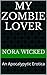 My Zombie Lover: An Apocalypytic Erotica