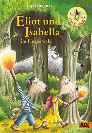 Eliot und Isabella im Finsterwald (Kindle Edition)