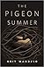 The Pigeon Summer