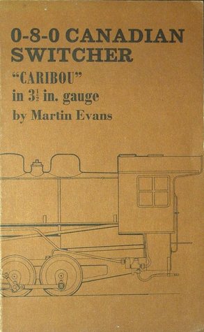 Caribou: 0-8-0 Canadian Switcher