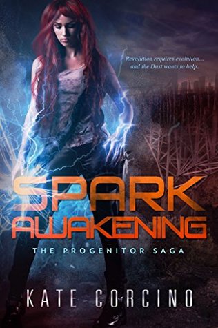 Spark Awakening (The Progenitor Saga, #2)