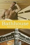 Bathhouse (Bathhouse Stories, #1) Bathhouse (Bathhouse Stories, #1)