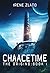 Chaacetime: The Origins - B...