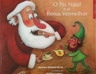 O Pai Natal e as Renas Vermelhas (Palmo e Meio, #51)