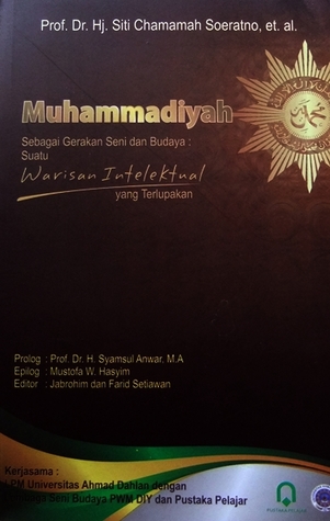 Muhammadiyah sebagai Gerakan Seni dan Budaya: Warisan Intelektual yang Terlupakan