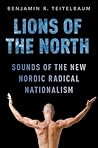 Lions of the North: Sounds of the New Nordic Radical Nationalism
