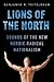 Lions of the North by Benjamin R. Teitelbaum