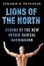 Lions of the North by Benjamin R. Teitelbaum Lions of the North by Benjamin R. Teitelbaum