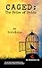 Caged: The Price of Pride